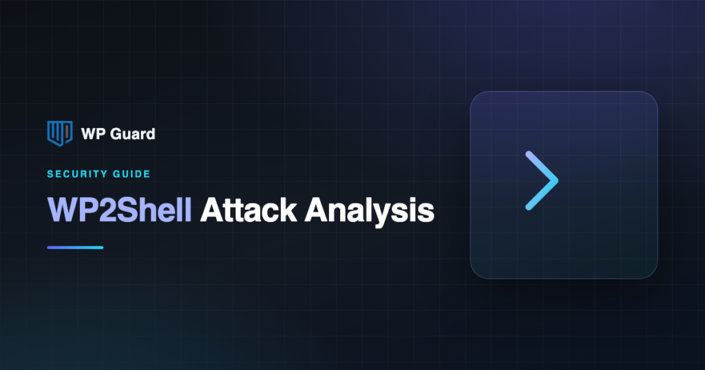 WP2Shell WordPress exploit attack analysis